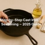 Learn how to season a cast iron skillet properly for a naturally non-stick surface. Our 2025 updated guide includes expert tips, tools, and maintenance advice for lasting results.